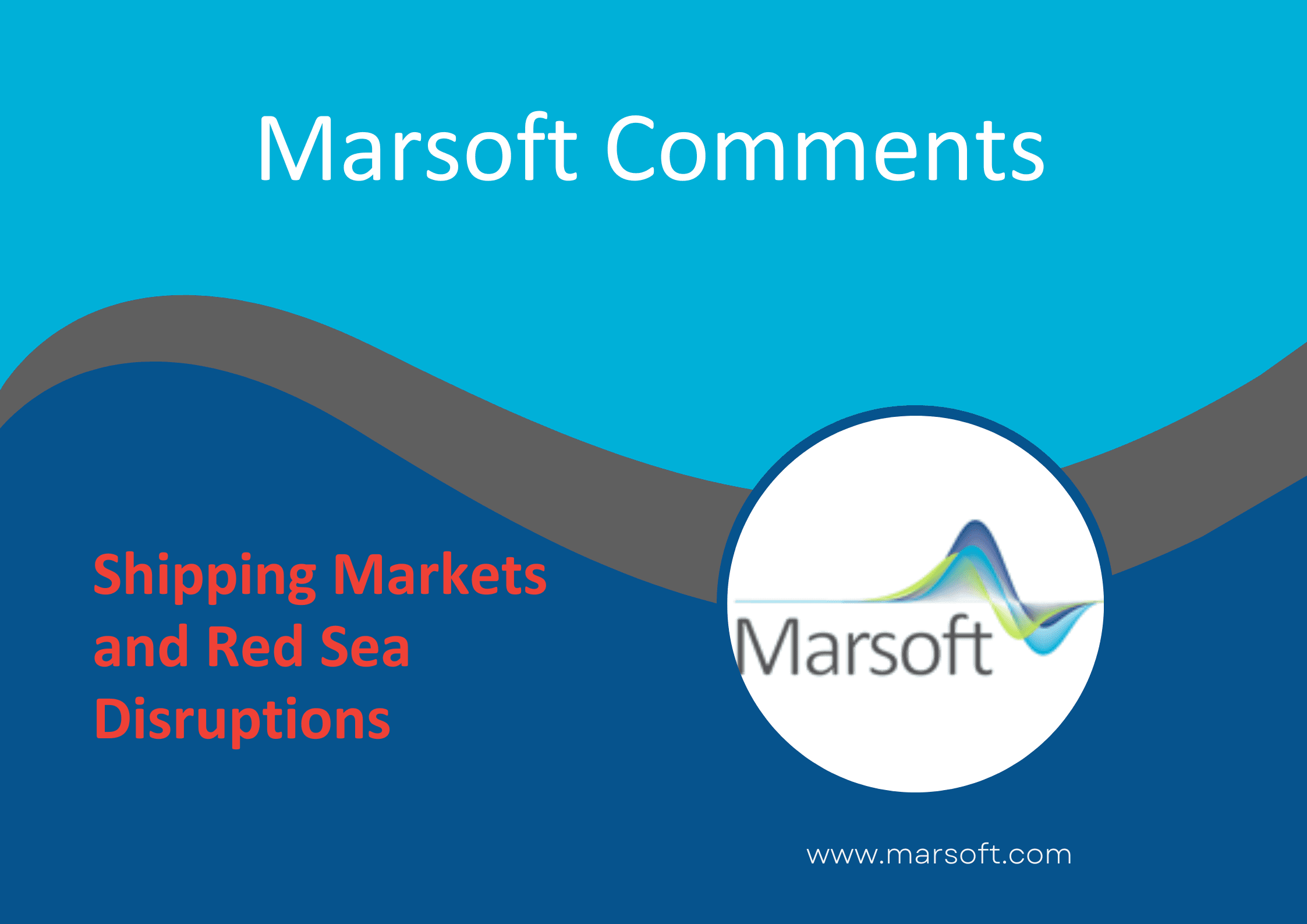 A Brief Comment Regarding Shipping Markets and Red Sea Disruptions