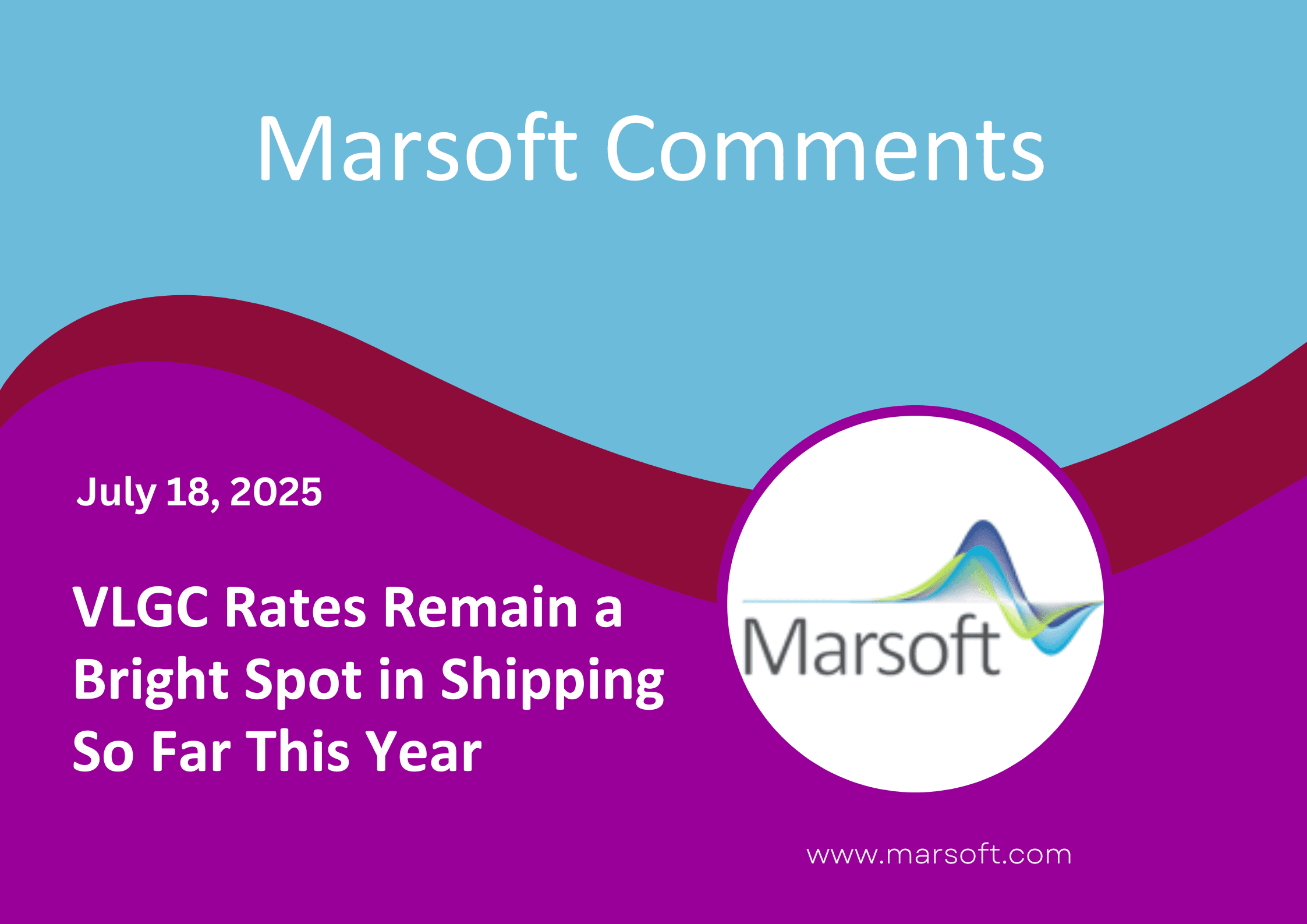 Megan Kennedy sees VLGC Rates Remain a Bright Spot in Shipping So Far This Year